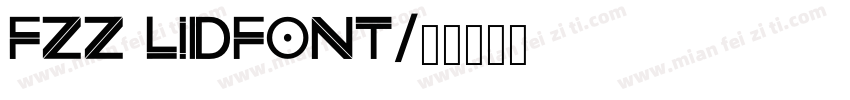 FZZ LIDFONT字体转换